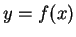 $ y = f(x)$