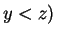 $ y < z)$