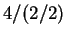 $ 4/(2/2)$