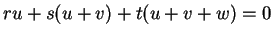 $ ru + s(u+v) + t(u+v+w) = 0$