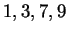 $ 1,3,7,9$