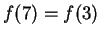 $ f(7)
= f(3)$