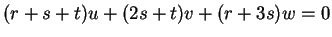 $ (r+s+t)u + (2s+t)v + (r+3s)w = 0$
