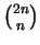 $ \binom{2n}n $