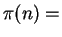 $ \pi(n) = $