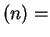 $ (n) = $
