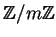 $ \mathbb{Z}/ m \mathbb{Z}$