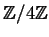 $ \mathbb{Z}/ 4\mathbb{Z}$
