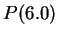 $ P(6.0)$