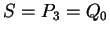 $ S = P_3 = Q_0 $