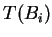 $ T(B _ i)$