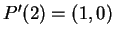 $ P'(2) = (1,0) $