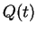 $ Q(t)
$
