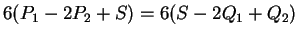 $ 6(P_1 - 2 P_2 + S) = 6(S - 2 Q_1 + Q_2) $