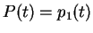 $ P(t) = p_1 (t) $