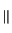 $ _ {\Vert }$