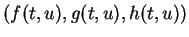 $ (f(t,u),g(t,u),h(t,u))$