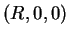 $ (R,0,0)$