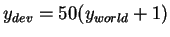 $ y _ {dev} = 50 (y _
{world} + 1)$