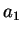 $ a _ 1
$