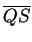 $ \overline{QS} $