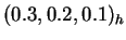$ (0.3, 0.2, 0.1)_h$