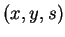 $ (x,y,s)$