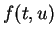$ f(t,u)$