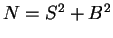 $ N = S^2 +
B^2$