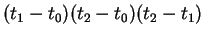 $ (t_1 - t_0) (t_2
- t_0) (t_2 - t_1) $