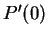$ P'(0) $