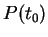 $ P (t_0) $