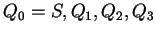 $ Q _ 0 = S, Q _ 1, Q _ 2, Q _ 3$