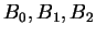 $ B _ 0, B _ 1, B _ 2$