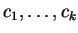 $ c_1,\dots,
c_k$