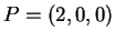 $ P = (2,0,0)$