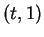 $ (t,1)$