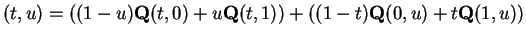 $ (t,u) = \left ( (1-u)\mbox{\bf Q}(t,0) + u\mbox{\bf Q}(t,1) \right ) +
\left ( (1-t)\mbox{\bf Q}(0,u) + t\mbox{\bf Q}(1,u) \right )$