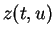 $ z(t,u)$