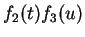 $ f _ 2(t)f _ 3(u)$