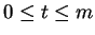 $ 0 \leq t \leq m$