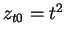 $ z _ {t0} = t ^ 2$