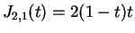 $ J _ {2,1} (t) = 2 (1-t) t$