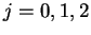 $ j = 0,1,2$