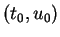 $ (t
_ 0, u _ 0)$