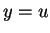 $ y = u$