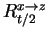 $ R _ {t/2} ^ {x\rightarrow z}$