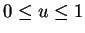 $ 0
\leq u \leq 1$