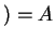 $ ) = A$