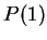 $ P(1)$
